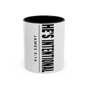 He’s Intentional Coffee Mug — James 5:16 Christian Scripture Accent Mug